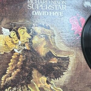 Richard Nixon Superstar Vinyl Record Superstar" by comedian David Frye